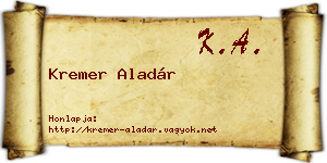 Kremer Aladár névjegykártya